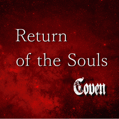 Coven (JAP) : Return of the Souls